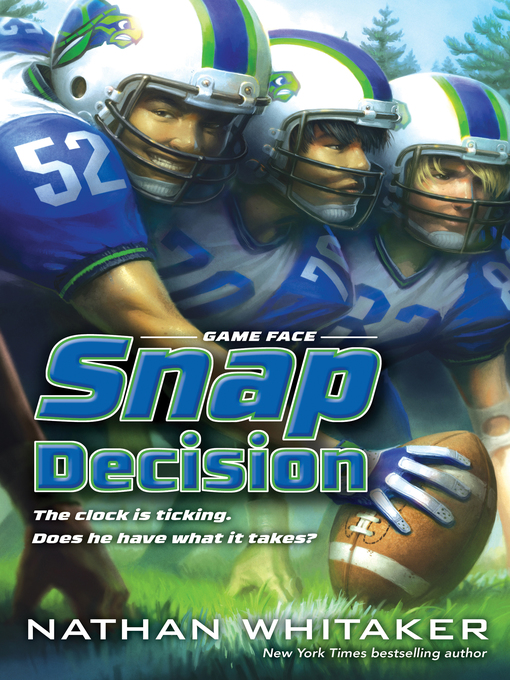 Title details for Snap Decision by Nathan Whitaker - Available